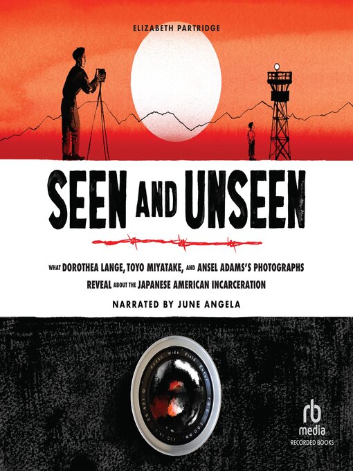 Title details for Seen and Unseen by Elizabeth Partridge - Available